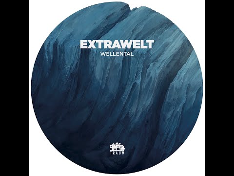 Extrawelt  - Wellental