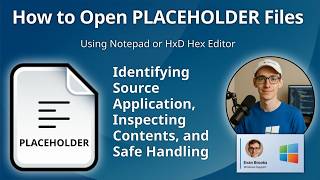 How to Open PLACEHOLDER Files