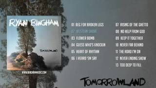 Ryan Bingham - Tomorrowland (Full Album)