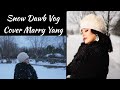 Snow Dawb Vog Cover Marry Yang A RAYYS STUDIO PRODUCTION