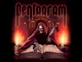 Pentagram - Everything's Turning to Night
