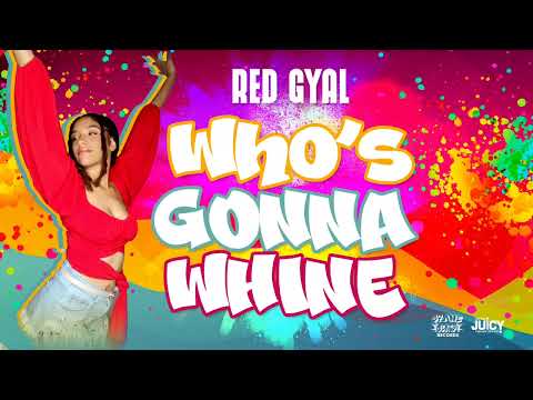 Redd Gyal - Who's Gonna Whine (Antigua Carnival 2023) Groovy Soca