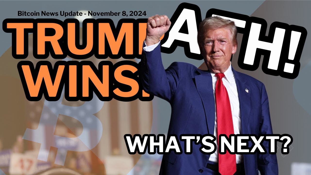 Trump Wins! What's Next for Bitcoin?