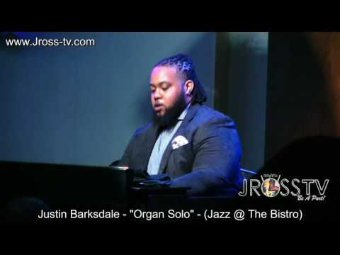 James Ross @ Justin Barksdale - "Organ Solo" - www.Jross-tv.com (St. Louis)