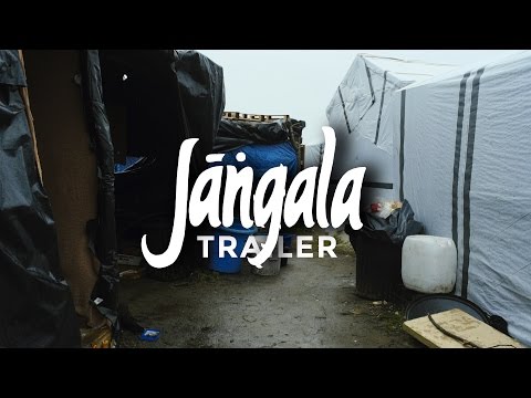 Jangala - The Worldwide Tribe Documentary Trailer, Calais Jungle