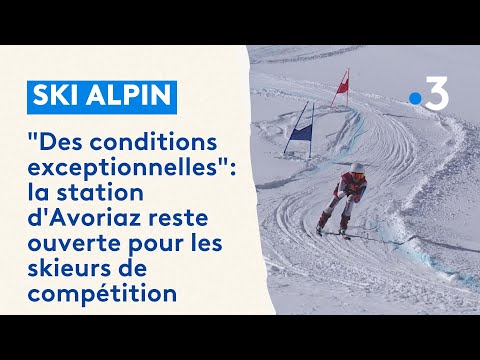 "Des conditions exceptionnelles": la station d'Avoriaz reste ouverte pour les skieurs de compétition