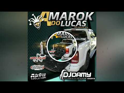 CD Amarok do Lucas - Dj Damy 13