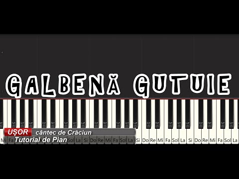Galbena Gutuie - Tutorial Pian