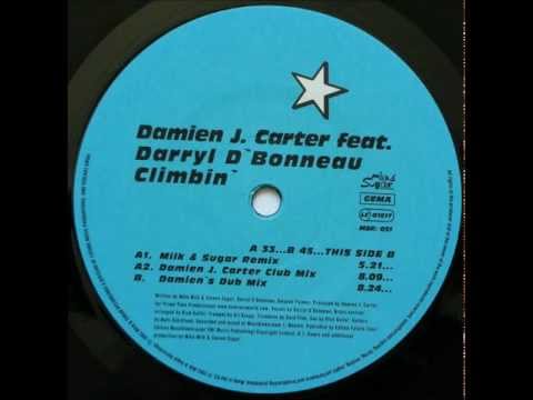 Damien J. Carter - Climbin' (Damien J. Carter Club Mix)