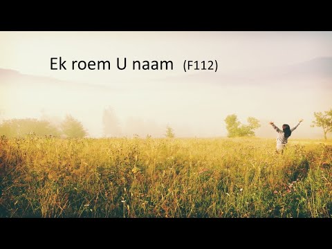 Ek Roem U Naam (FLAM 112)(NG Universiteitsoord)