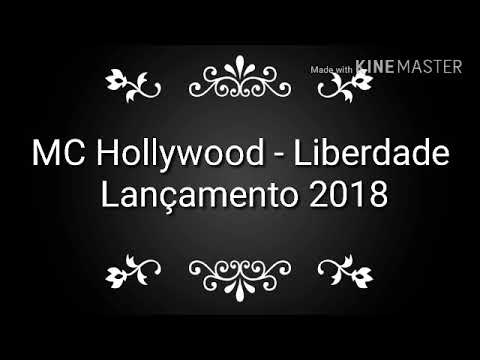 MC Hollywood - Liberdade Cantou (Crash Prod) Lançamento 2018