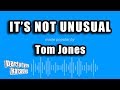 Tom Jones - It's Not Unusual (Karaoke Version)