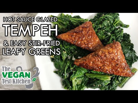 Hot Sauce Glazed Tempeh & Easy Stir-Fried Leafy Greens | Veganomicon | The Vegan Test Kitchen