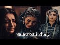 Bala hatun’s suffering || Bala & Osman’s sad story || Kurulus Osman