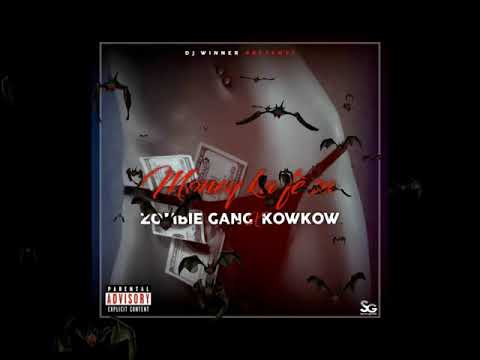 Zombie Gang X Kow Kow- Money Ka Fè Sa[OFFICIAL VIDEOS 2k19]