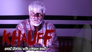 KHAUFF - Ghost Stories with Vikram Bhatt | EP - 01 | Horror Series | Red FM |
