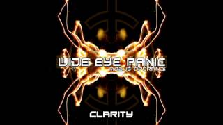 WIDE EYE PANIC - Clarity