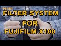 NiSi Filter System for Fujifilm X100/X100S/X100T/X100V and NiSi UHD UV For Fujifilm X100