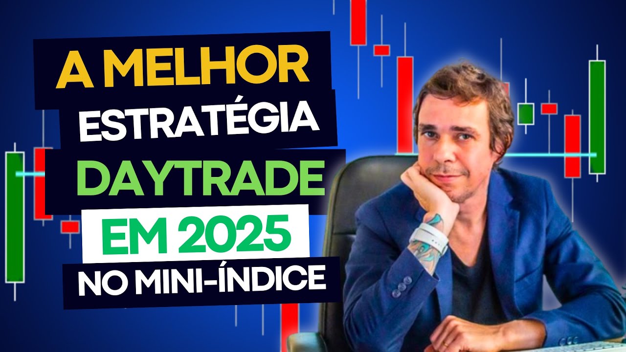 A Melhor Estratégia para Virar a Chave em 2025 #DAYTRADE #MINIINDICE