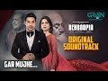 Gar Mujhe Iska Yaqeen Ho Behroopia Full OST Singer Rahat Fateh Ali Khan Green Entertainment