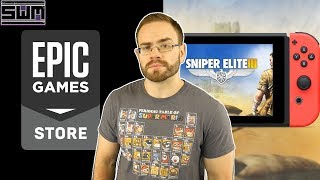 More Third Party Games Head To Nintendo Switch And Is The Epic Game Store Spying On You? | News Wave