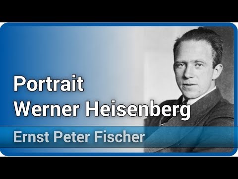 Portrait Werner Heisenberg | Ernst Peter Fischer