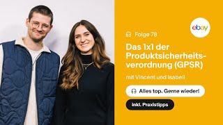 Aber sicher! Das 1x1 der Produktsicherheitsverordnung (GPSR)