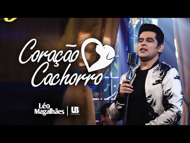 Download  CORAÇÃO CACHORRO - Léo Magalhães 