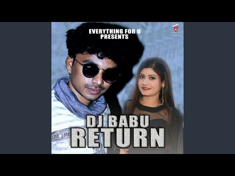 Dj Babu Return (feat. Guddu meher, Simran Singh)