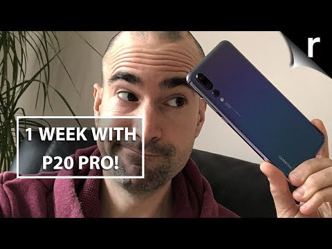 One Week with Huawei's P20 Pro: What's it like?