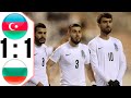 azerbaijan vs bulgaria 1-1 All Goals Extended Highlights 2024