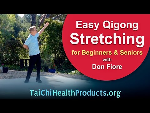 Easy QIGONG STRETCHING with Don Fiore - 15 minutes