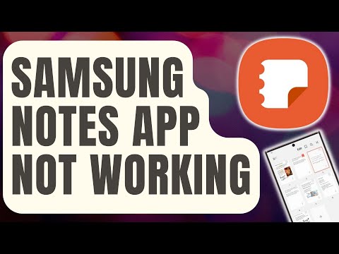 How To Fix Samsung Notes App Not Working [Updated 2024]