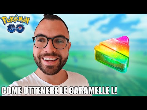 Come ottenere le CARAMELLE L su Pokémon GO! (TUTTI I METODI e le PROBABILITÀ)