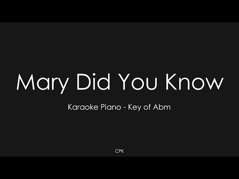 Mary, Did You Know | Piano Karaoke [Key of Abm]