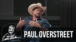 Paul Overstreet Shares What Inspired Him to Become a Songwriter