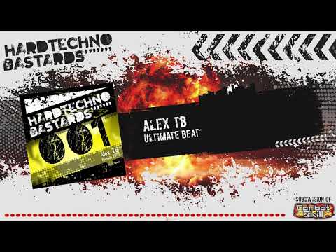 Alex TB - "Ultimate Beat" | Hard Techno Bastards 001 (03)