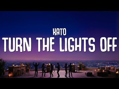 KATO - Turn The Lights Off (Lyrics) | Jon Hamm Dance Meme Song