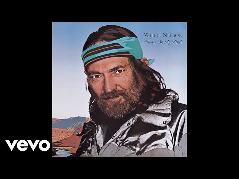 Last Thing I Needed First Thing This Morning - Willie Nelson