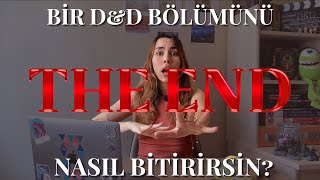 Bir D&D Oturumunu Bitirmenin 2 Yolu | Game Master Rehberi