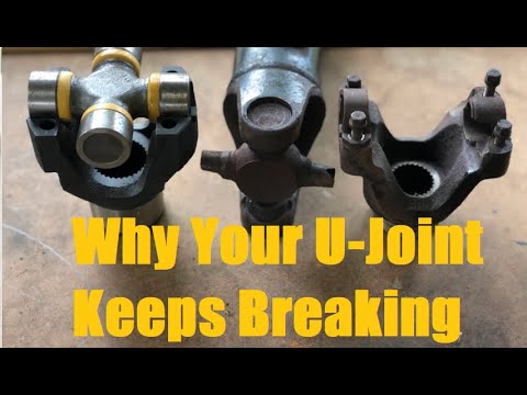 Why Are You Breaking U-Joints?