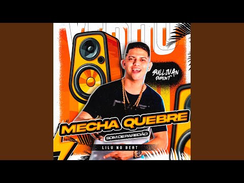 Mecha Quebre (feat. Lilu No Beat)