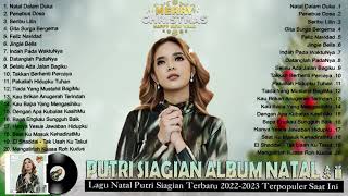 Download lagu Koleksi Lagu Natal Terbaik | Putri Siagian Full Album | Lagu Natal Terbaru 2022/2023 mp3