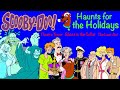 Scooby Doo Haunts For The Holidays 1 3 All Fail