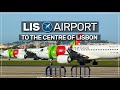 ➤ how to travel from LISBON airport ✈️ to the centre of the city 🇵🇹 #092