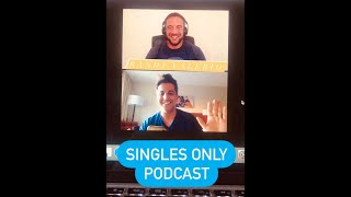 Singles Only Podcast with Comedian Randy Valerio (Episode 225)