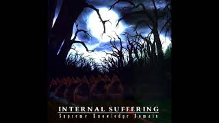 Internal Suffering - Supreme Knowledge Domain (1999) HQ Full Album