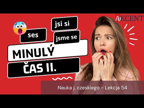 Kurs języka czeskiego - Nie bój się czasu przeszłego - Lekcja 54