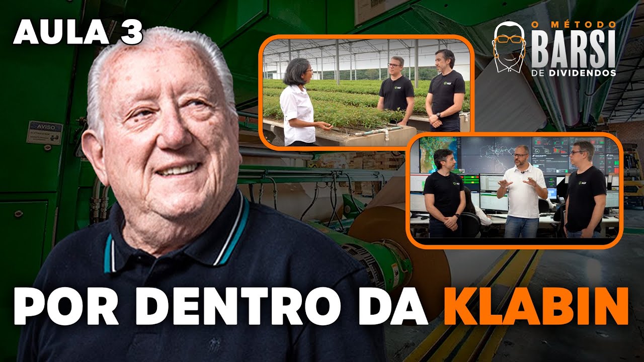 POR QUE LUIZ BARSI ADORA A KLABIN (VISITAMOS SUA MAIOR FÁBRICA) – AULA 3