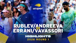 Rublev/Andreeva vs. Vavassori/Errani Highlights | 2026 US Open Round 1